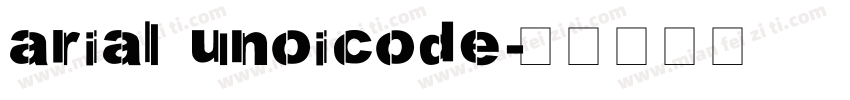 arial unoicode字体转换